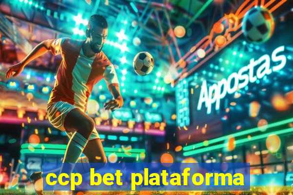 ccp bet plataforma